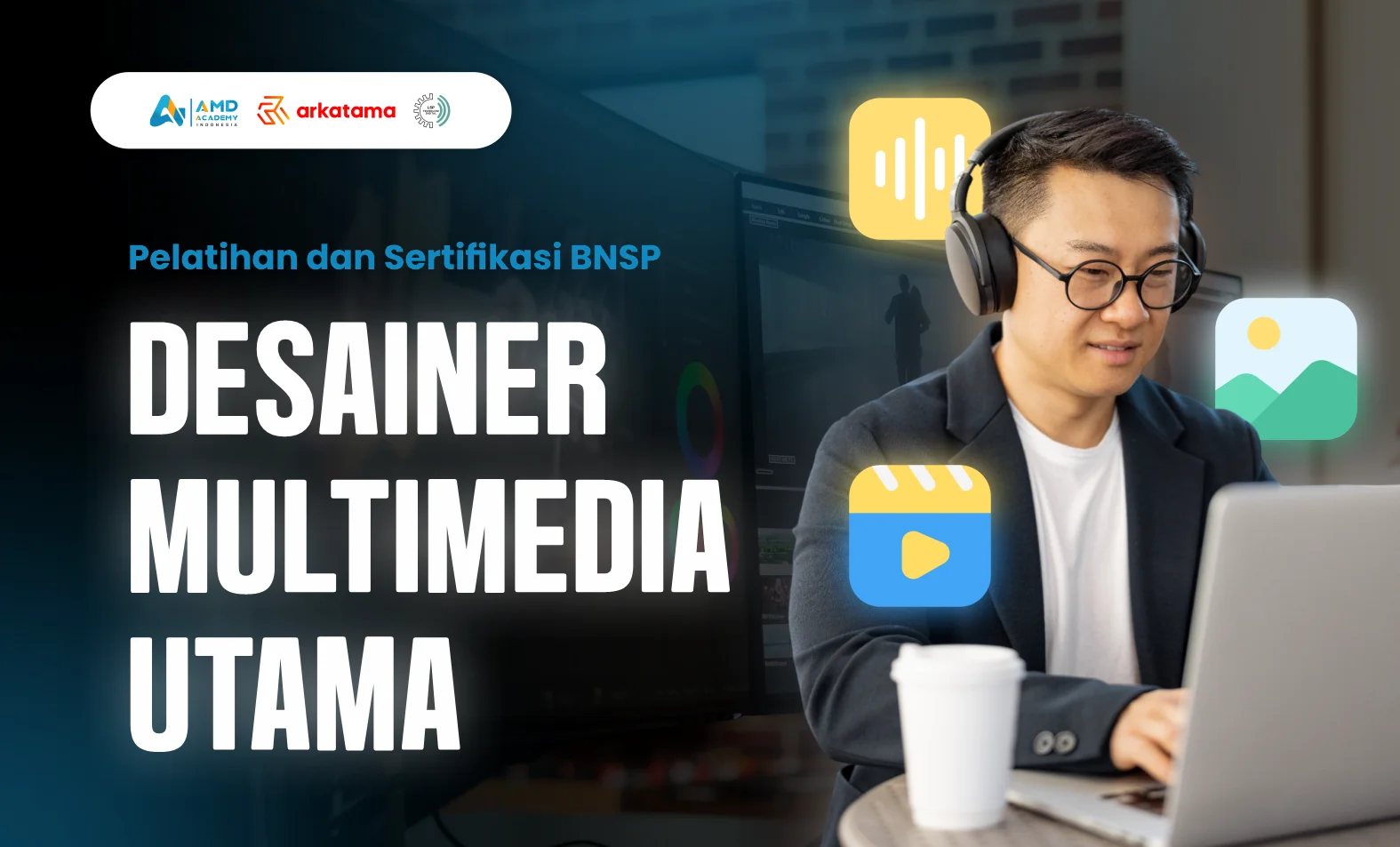 DM Utama Pelatihan dan Sertifikasi BNSP Desainer Multimedia Utama