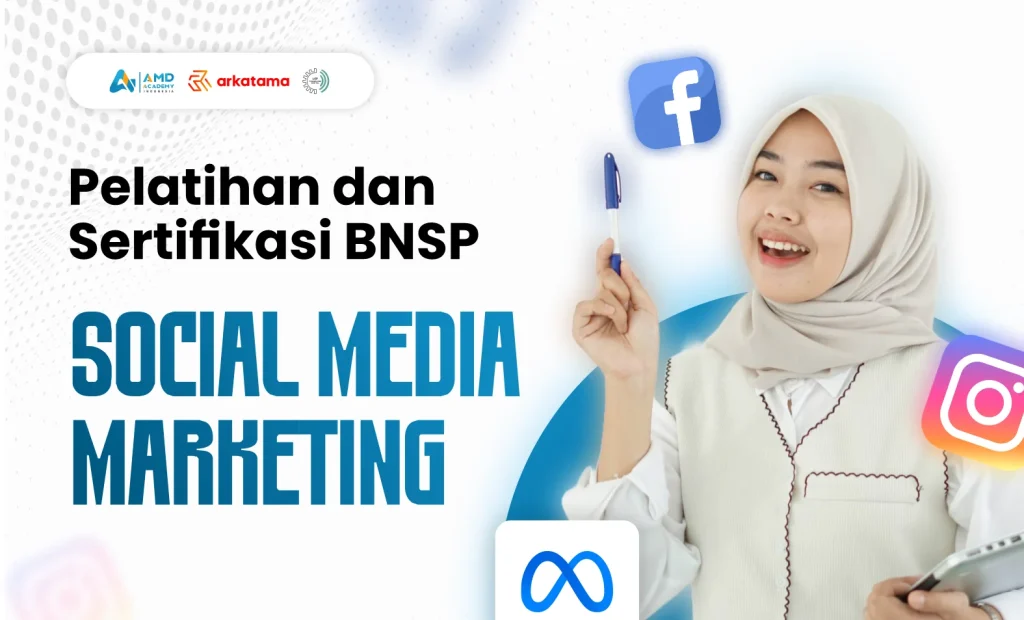 Pelatihan dan Sertifikasi BNSP Social Media Marketing