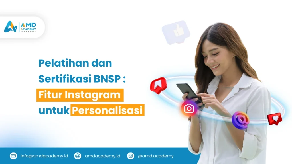 Pelatihan dan Sertifikasi BNSP: Fitur Instagram untuk Personalisasi