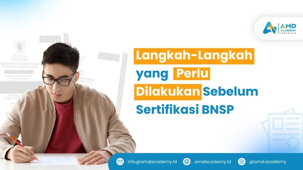 Langkah Persiapan Sebelum Sertifikasi BNSP