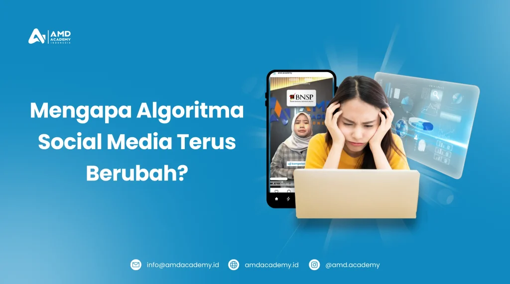 Algoritma Social Media Terus Berubah