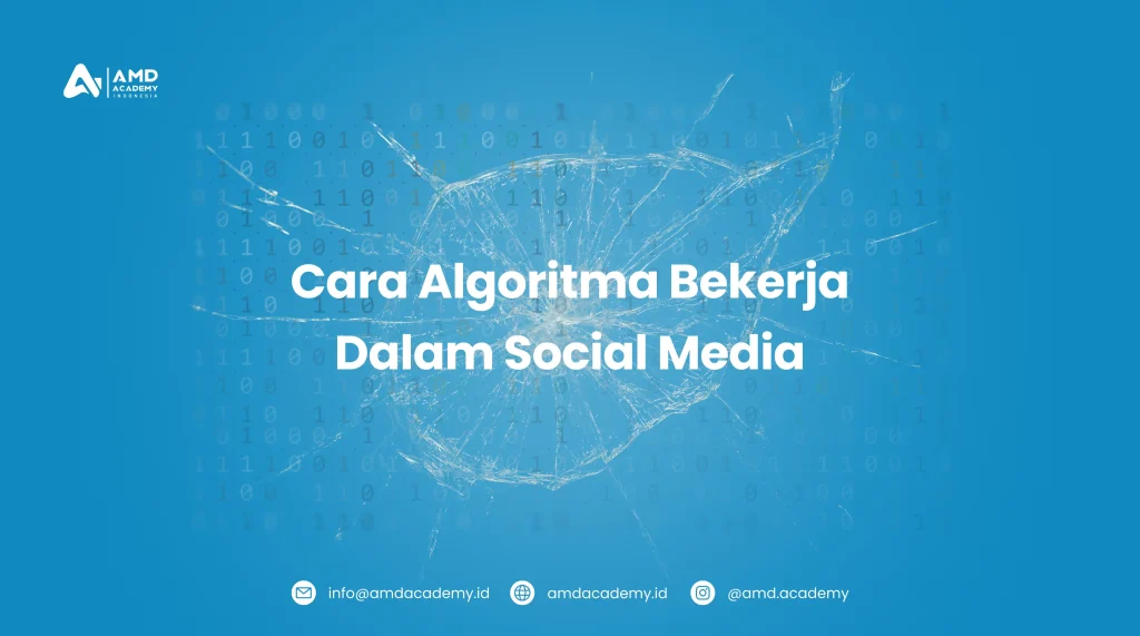 Cara Algoritma Social Media Bekerja