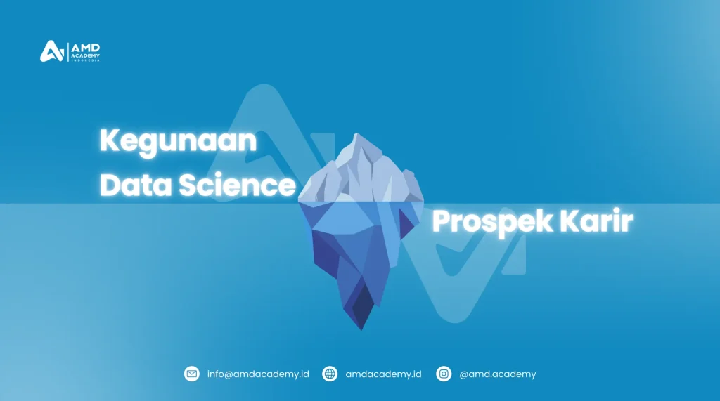 Kegunaan Prospek Data Science