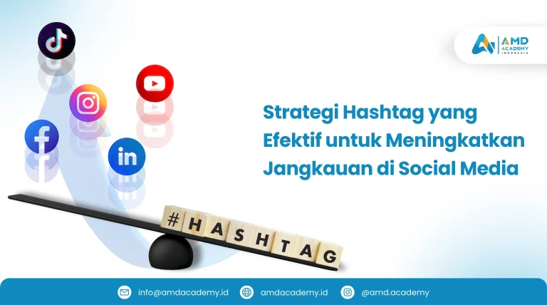 Strategi Hashtag Meningkatkan Jangkauan Social Media