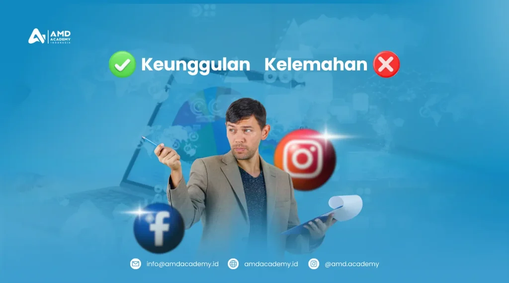Keunggulan dan Keleman Instagram dan Facebook