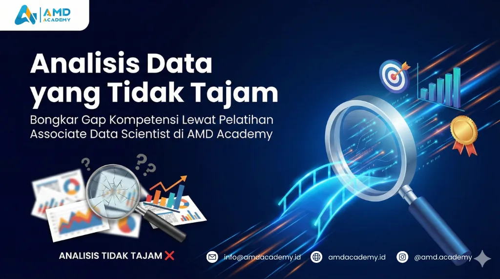 Banner pelatihan dan sertifikasi BNSP di AMD Academy untuk mempertajam kemampuan analisis data yang kurang mendalam.